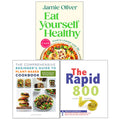 Eat Yourself Healthy(HB), The Rapid 800 Cookbook, The Comprehensive Beginner's Guide to Plant-Based Cookbook 3 Books Collection Set