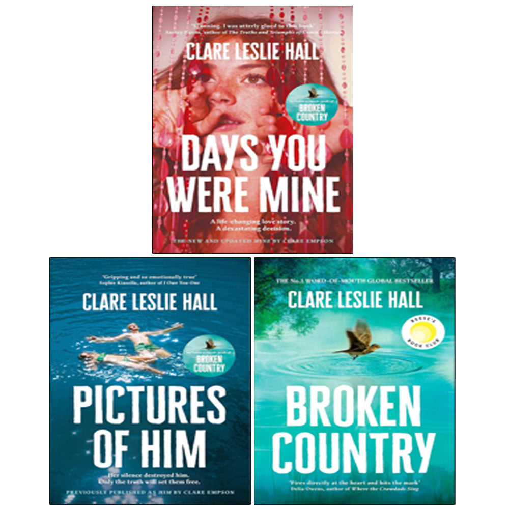 Clare Leslie Hall 3 Books Collection Set (Broken Country(HB), Pictures of Him, Days You Were Mine)