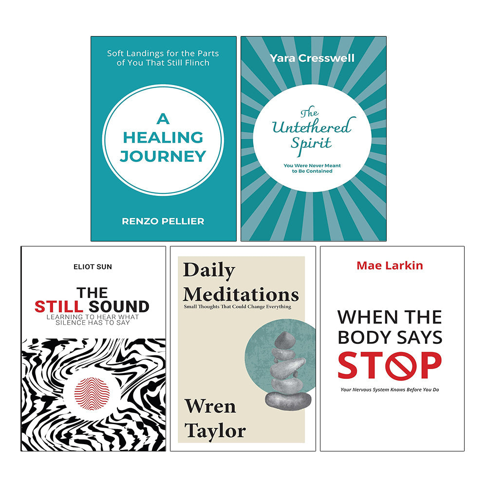 A Healing Journey, Untethered Spirit, Still Sound, Daily Meditations, When the Body Says Stop 5 Books Collection Set