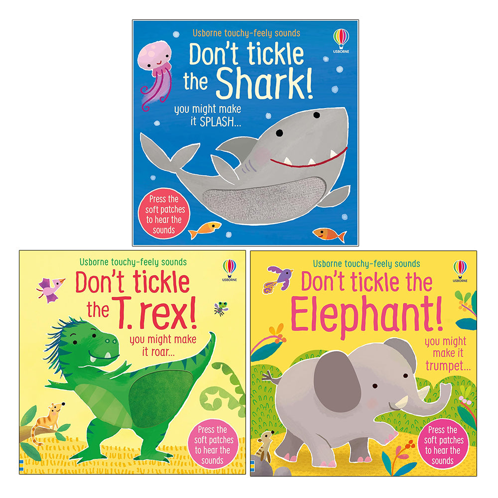 DON'T TICKLE Touchy Feely Sound Books by Sam Taplin 3 Books Collection Set (Shark!, T. rex! & Elephant!)