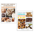 Crazy For Cookies, Quick and Simple Homemade Sourdough 2 Books Collection Set