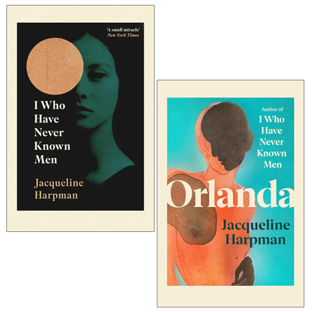 Jacqueline Harpman 2 Books Collection Set (I Who Have Never Known Men, Orlanda)