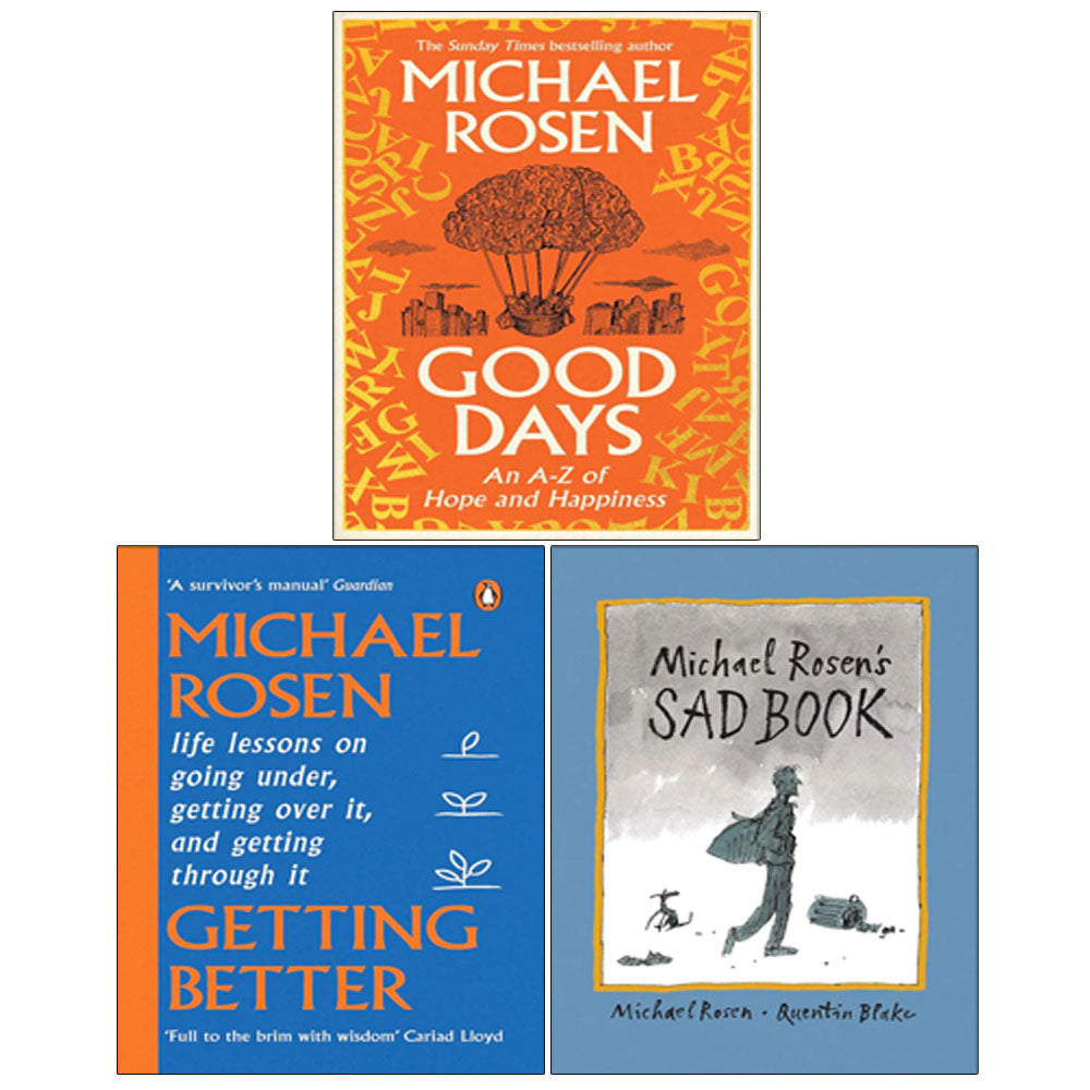 Michael Rosen 3 Books Collection Set (Good Days (HB), Getting Better, Michael Rosen's Sad Book)