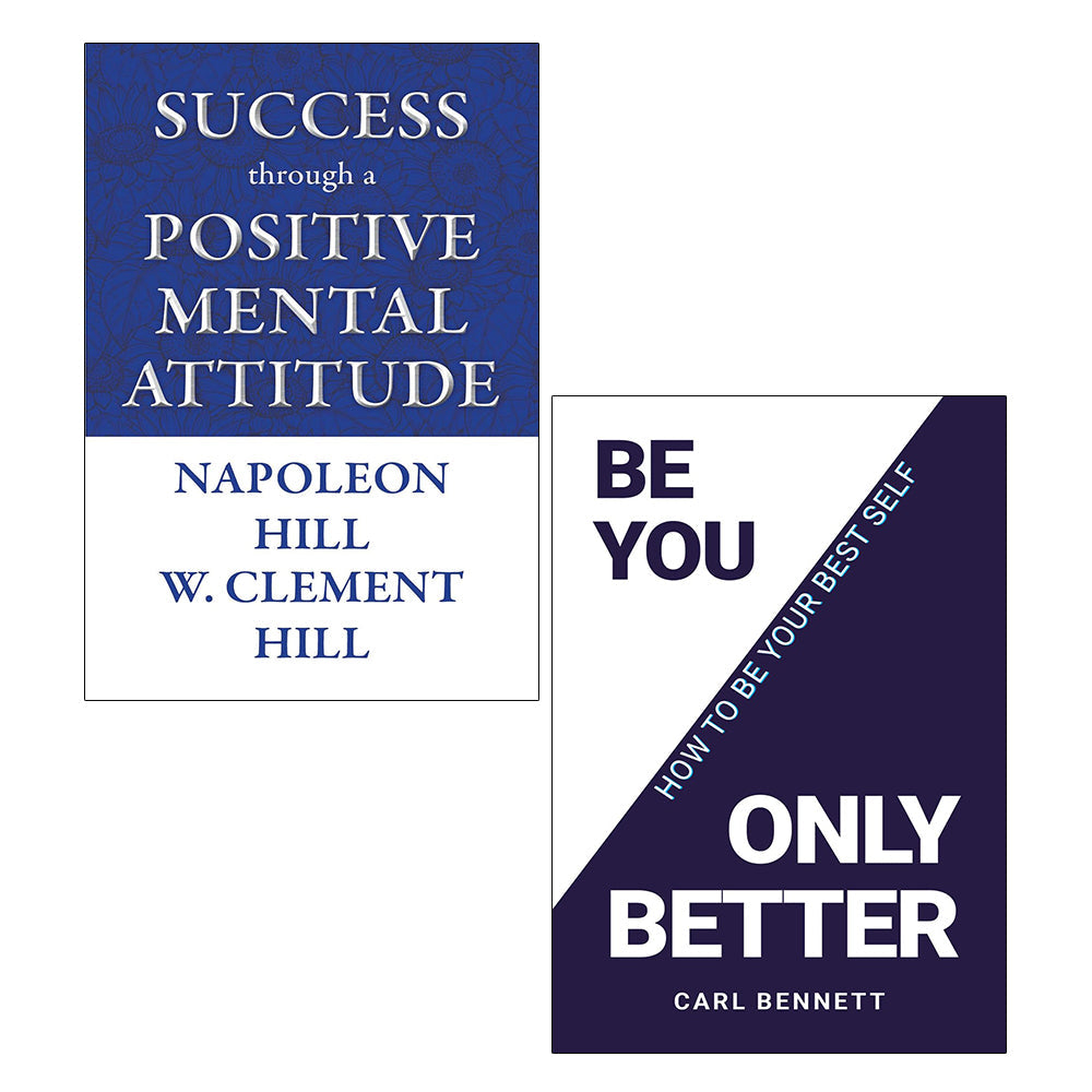 Success through a Positive Mental Attitude, BE YOU ONLY BETTER 2 Books Collection Set
