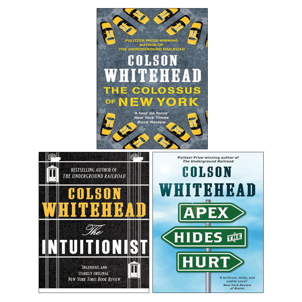 Colson Whitehead 3 Books Collection Set (Apex Hides the Hurt, The Intuitionist, The Colossus of New York)