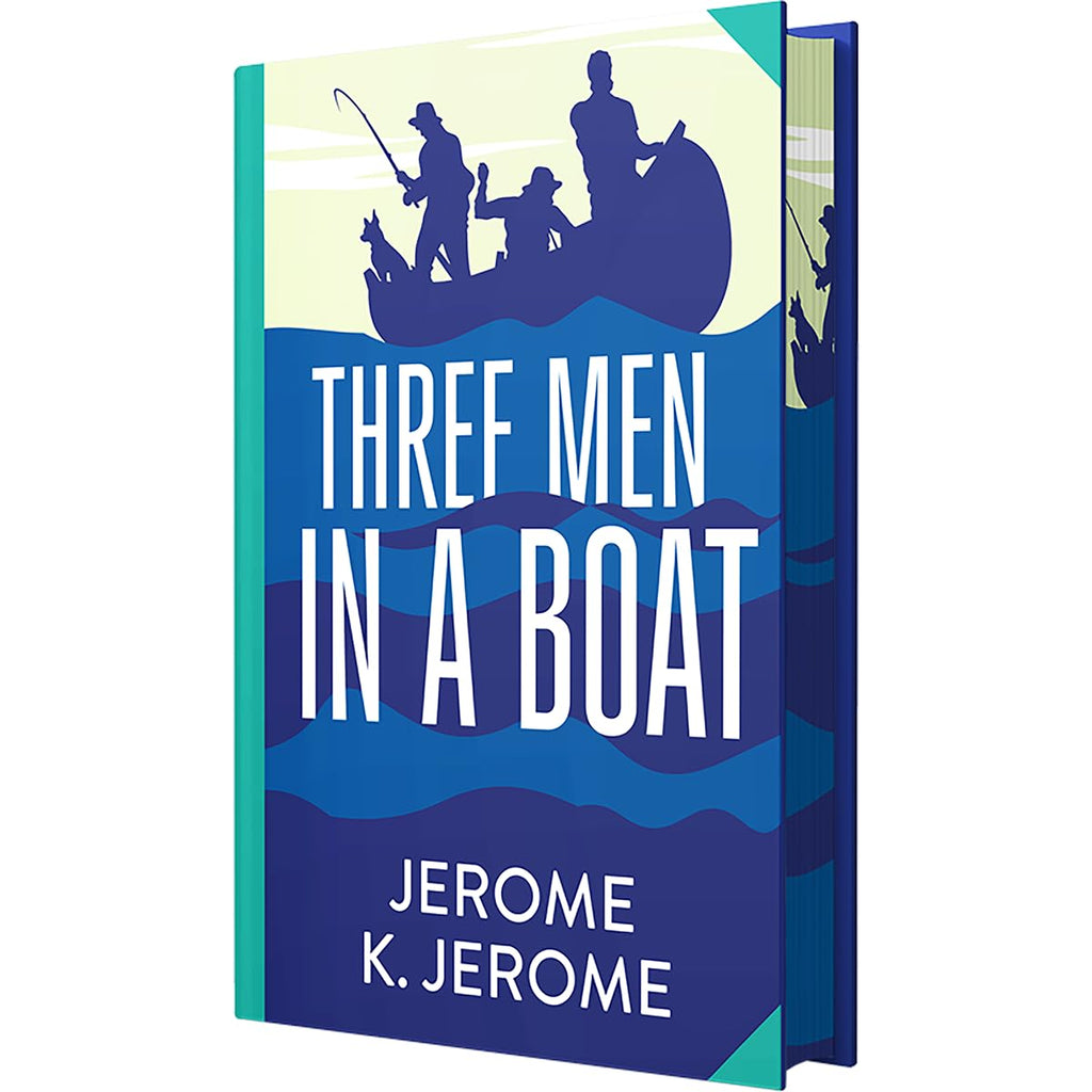 Three Men In A Boat by Jerome K. Jerome (Deluxe  Sprayed Edge Edition)