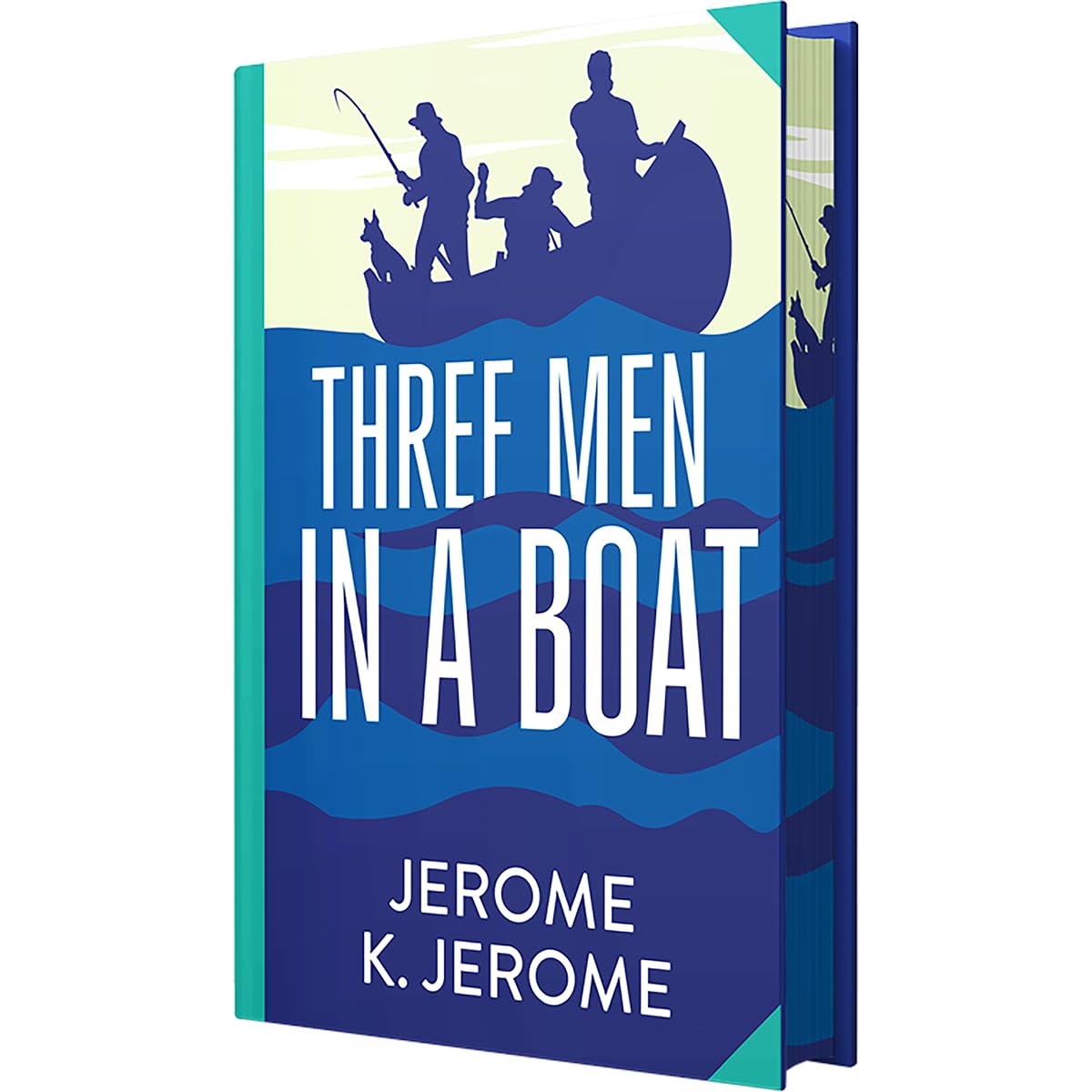 Three Men In A Boat by Jerome K. Jerome (Deluxe  Sprayed Edge Edition)
