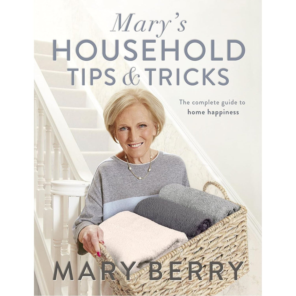 Mary's Household Tips and Tricks: Your Guide to Happiness in the Homeby Mary Berry (  )