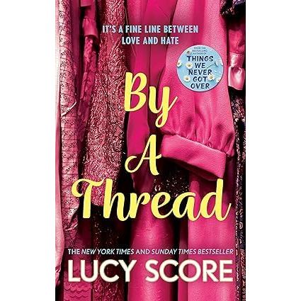 Lucy Score Collection 3 Books Set (The Worst Best Man, By a Thread & Forever Never)