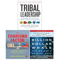 Tribal Leadership, Billion Dollar Whale, The Charisma Factor 3 Books Collection Set