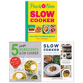 Pinch of Nom Slow Cooker(HB), 5 Simple Ingredients Slow Cooker, Slow Cooker Lose Weight Forever 3 Books Collection Set