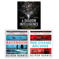Oliver Harris 3 Books Collection Set (Ascension, A Shadow Intelligence, The Shame Archive)