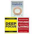 Rewire Your Habits, Deep Focus, Focused Living 3 Books Collection Set
