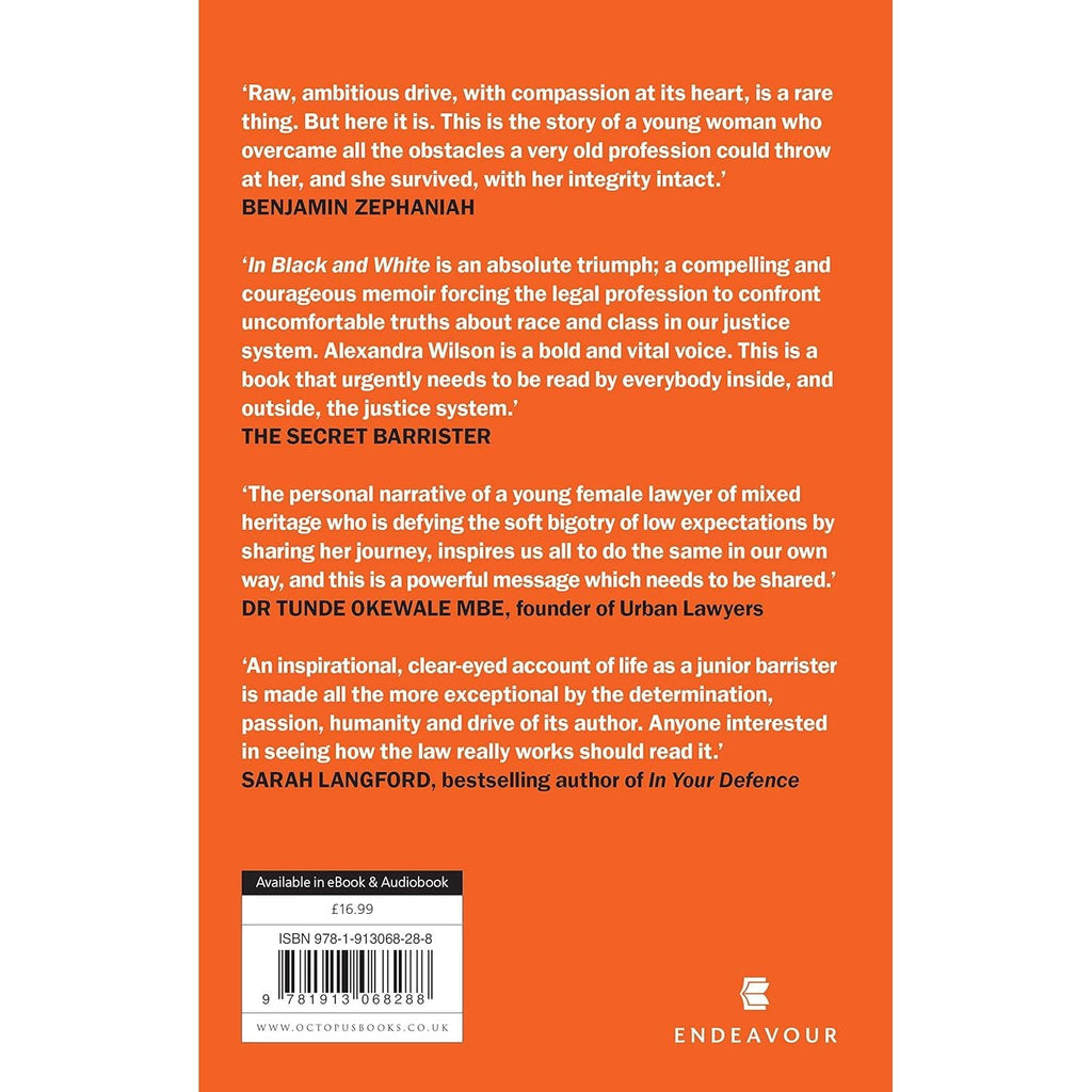 In Black and White: A Young Barrister's Story of Race and Class in a Broken Justice System by Alexandra Wilson