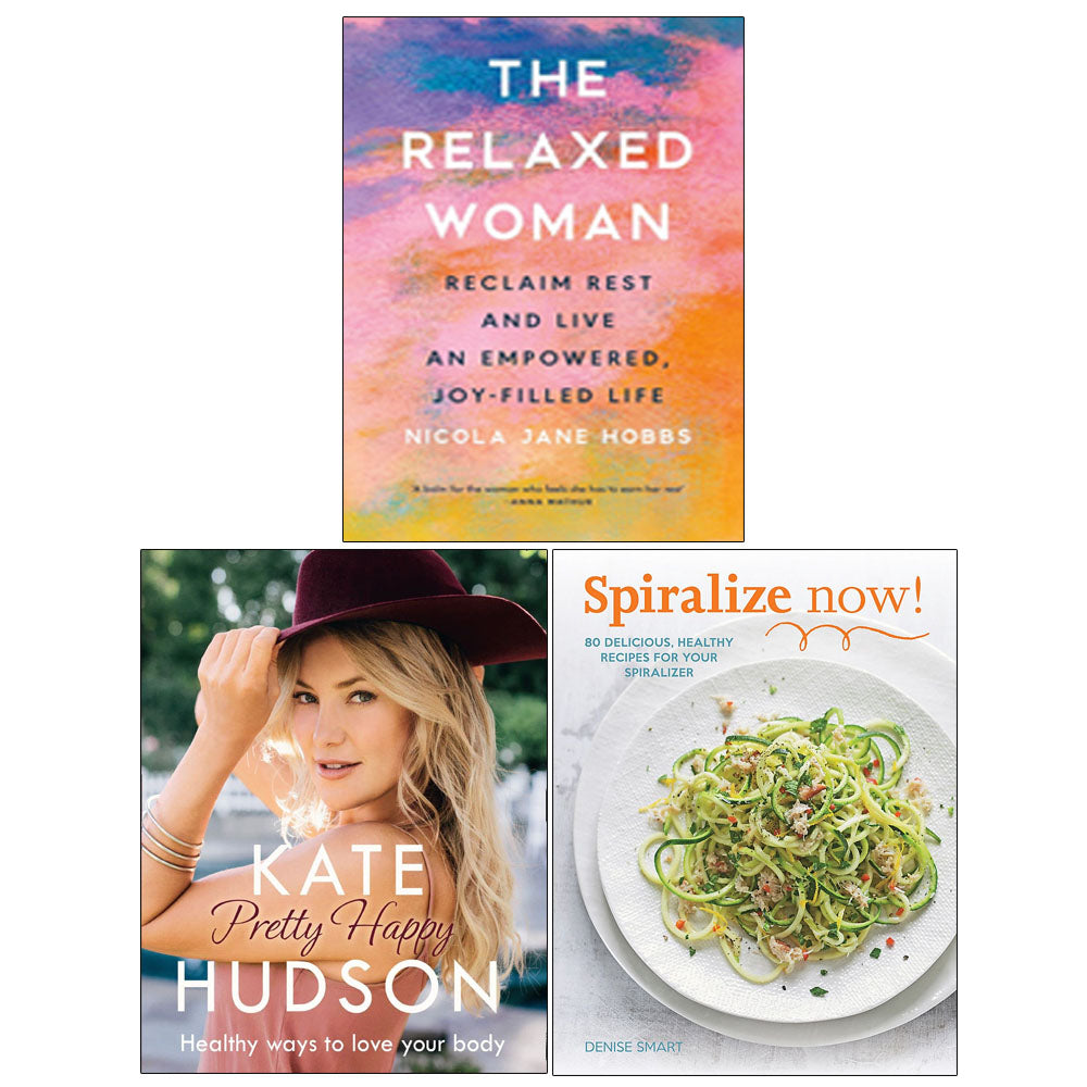 The Relaxed Woman(HB), Pretty Happy, Spiralize Now 3 Books Collection Set