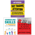 Lords of Easy Money, Day Trading Attention (HB), Counseling Skills Managers 3 Books Collection Set