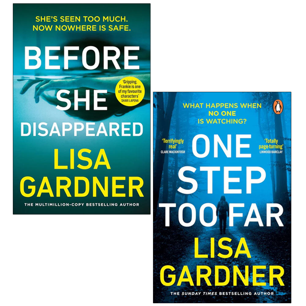 Lisa Gardner 2 Books Collection Set (Before She Disappeared, One Step Too Far)