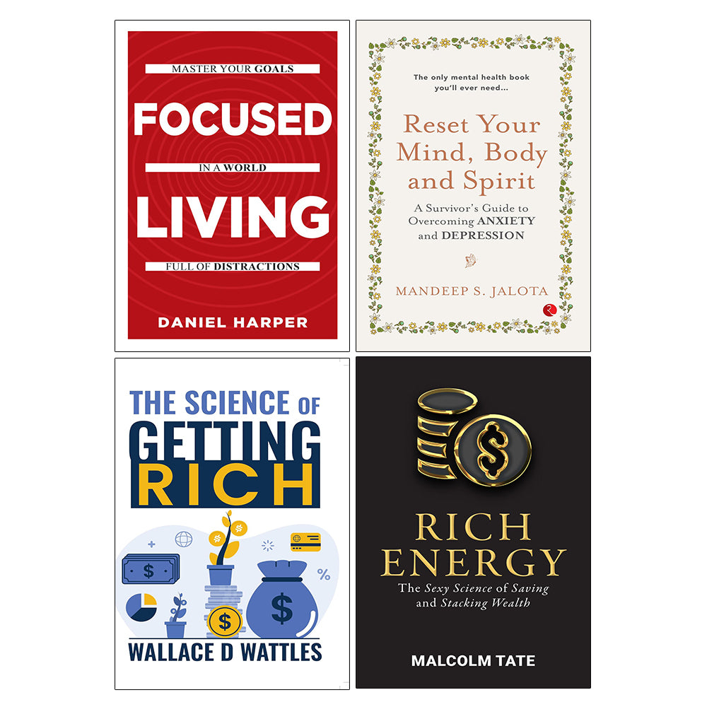 Focused Living, RICH ENERGY, The Science of Getting Rich, RESET YOUR MIND 4 Books Collection Set