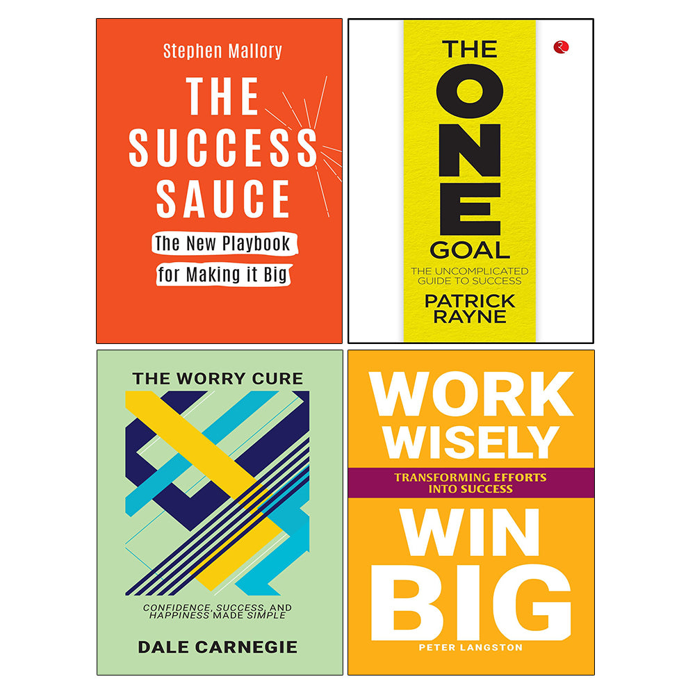 THE ONE GOAL, WORK WISELY WIN BIG, The Worry Cure, THE SUCCESS SAUCE 4 Books Collection Set
