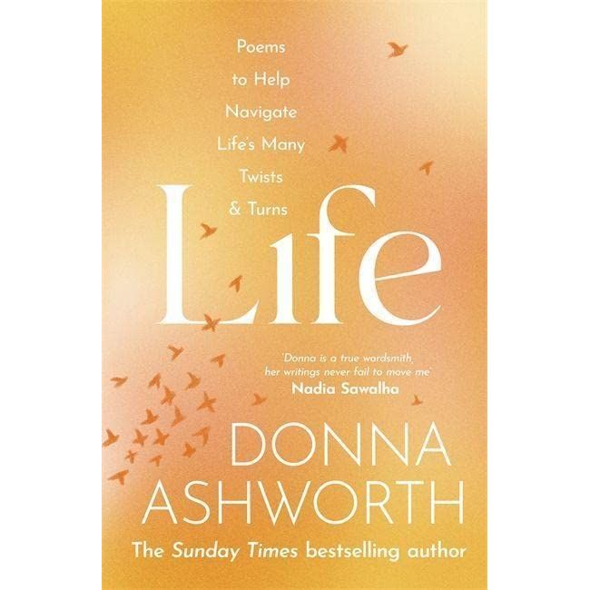 Donna Ashworth 5 Books Collection Set (I Wish I Knew, Love, Loss, Joy Chose You, Life)