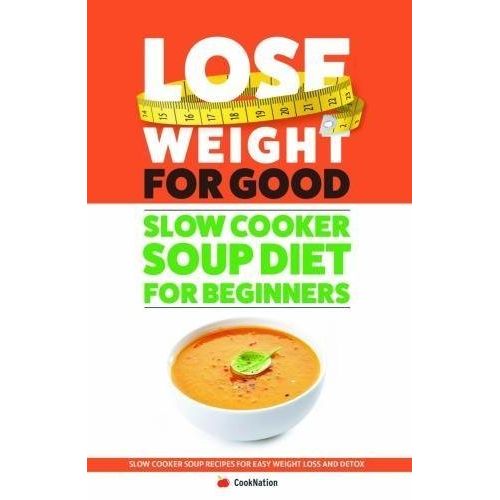 Hack Yourself Healthy(HB), Slow Cooker Soup Diet For Beginners, One Pot Healthy Meals 3 Books Collection Set