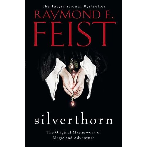 Silverthorn: The epic fantasy adventure from the Sunday Times bestselling author: Book 2 (The Riftwar Saga)