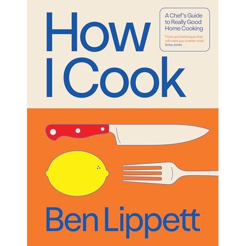 How I Cook: The instant Sunday Times Bestseller