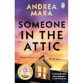Someone in the Attic: The gripping new psychological thriller from the Sunday Times bestselling author of No One Saw a Thing