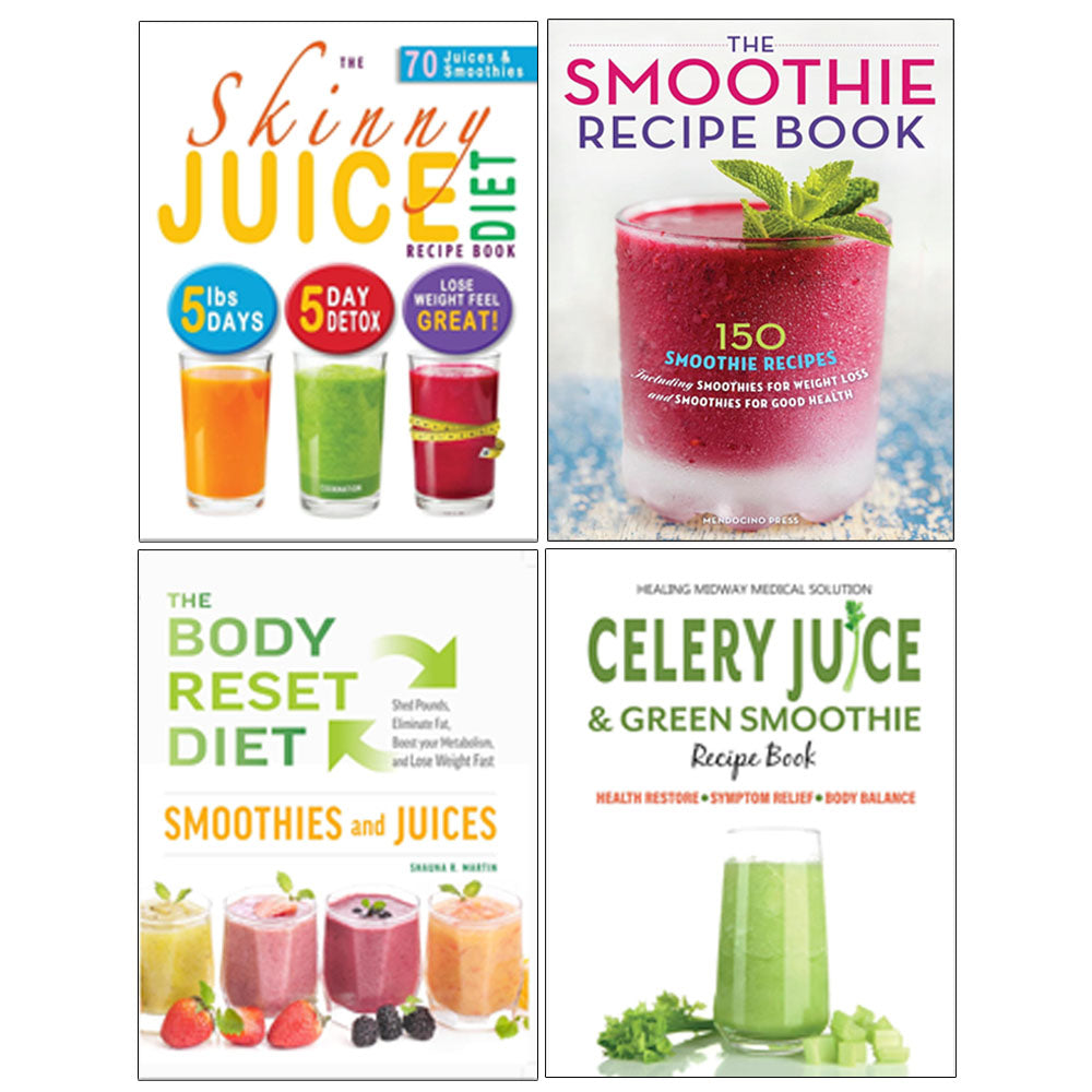 The Smoothie Recipe Book, Celery Juice & Green Smoothie Recipe, The Skinny Juice Diet Recipe, The Body Reset Diet Smoothies and Juices 4 Books Collection Set