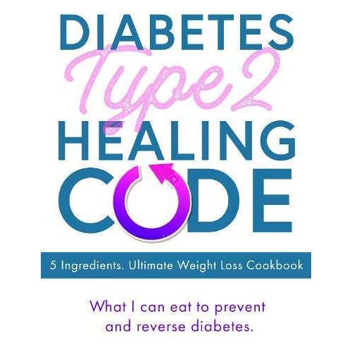 How To Reverse Type 2,Diabetes Type 2 Healing ,Diabetes Weight-Loss 3 Books  Collection Set