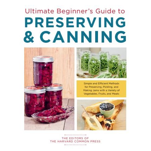 Ultimate Beginner's Guide to Preserving , Ultra Low Cholesterol 2 Books Collection Set