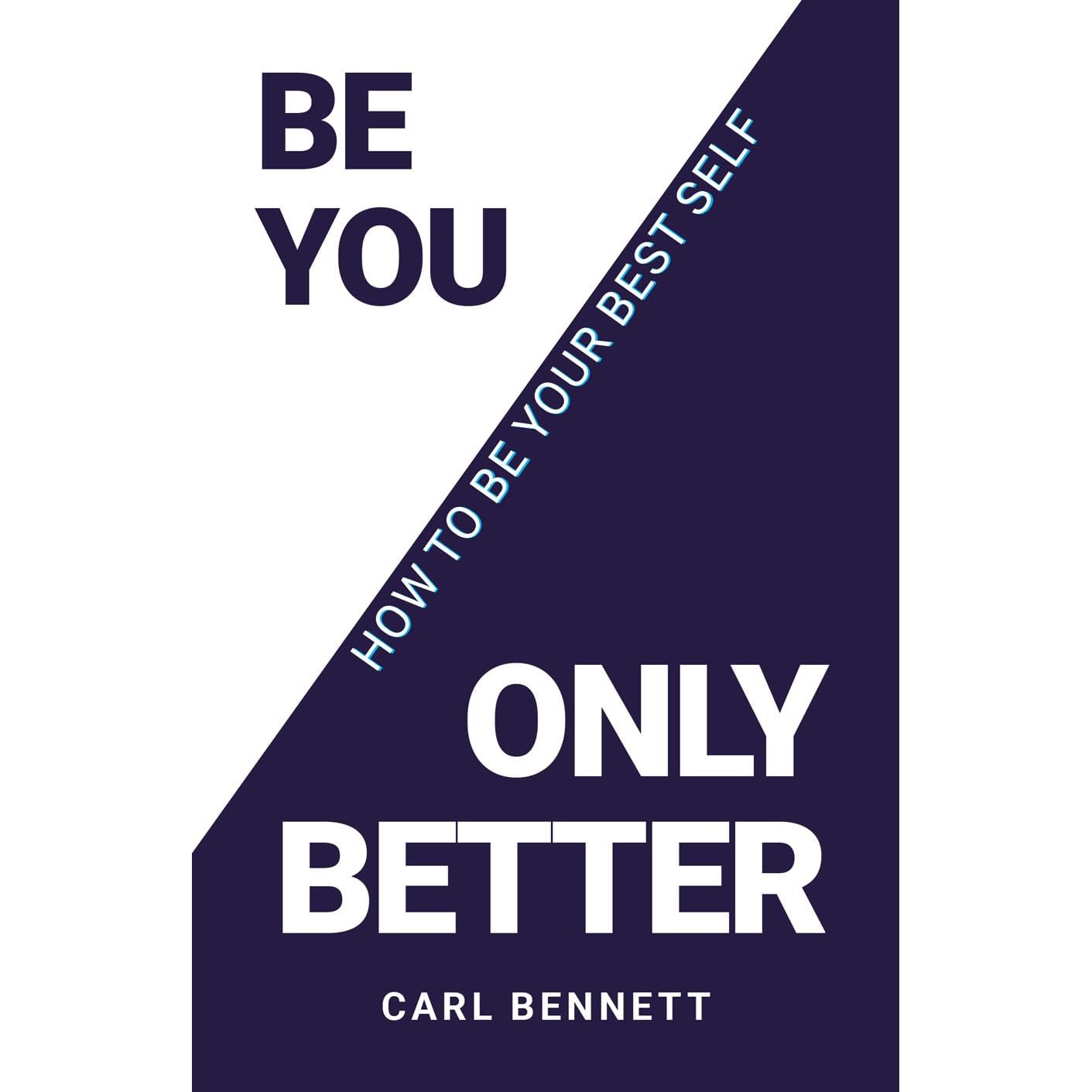 Reinventing Your Life, BE YOU, ONLY BETTER, Doomscroll Detox 3 Books Collection Set
