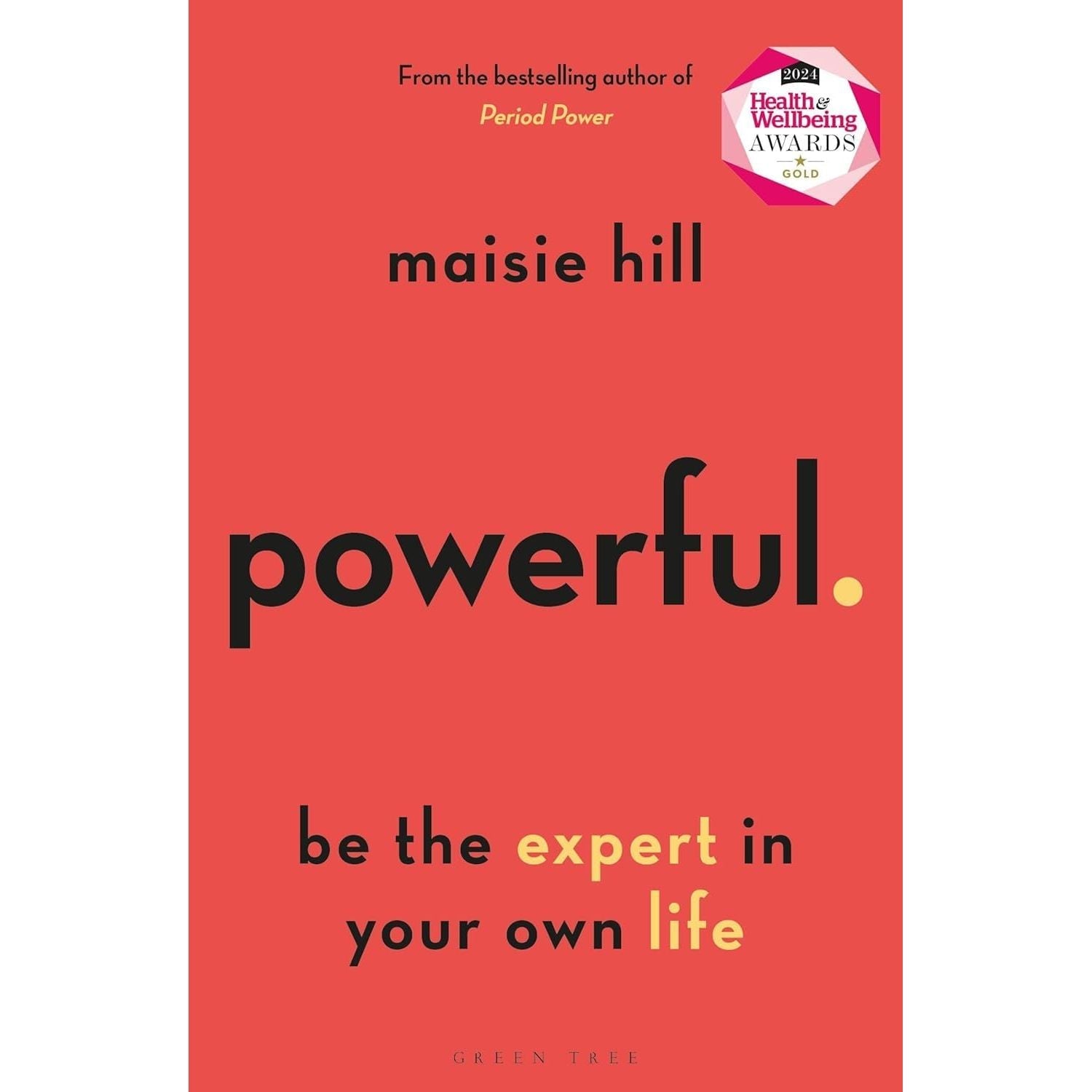 Maisie Hill 3 Books Collection Set(Powerful ,Period Power & Perimenopause Power)