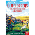 Clifftoppers: The Arrowhead Moor Adventure | Fleur Hitchcock