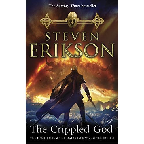 The Crippled God: The Malazan Book of the Fallen 10