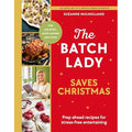 The Batch Lady Saves Christmas by Suzanne Mulholland