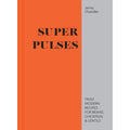 Super Pulses: Truly modern recipes for beans, chickpeas and lentils