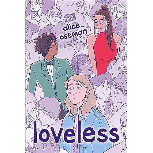 Loveless: TikTok made me buy it! The teen bestseller and winner of the YA Book Prize 2021, from the creator of Netflix series HEARTSTOPPER