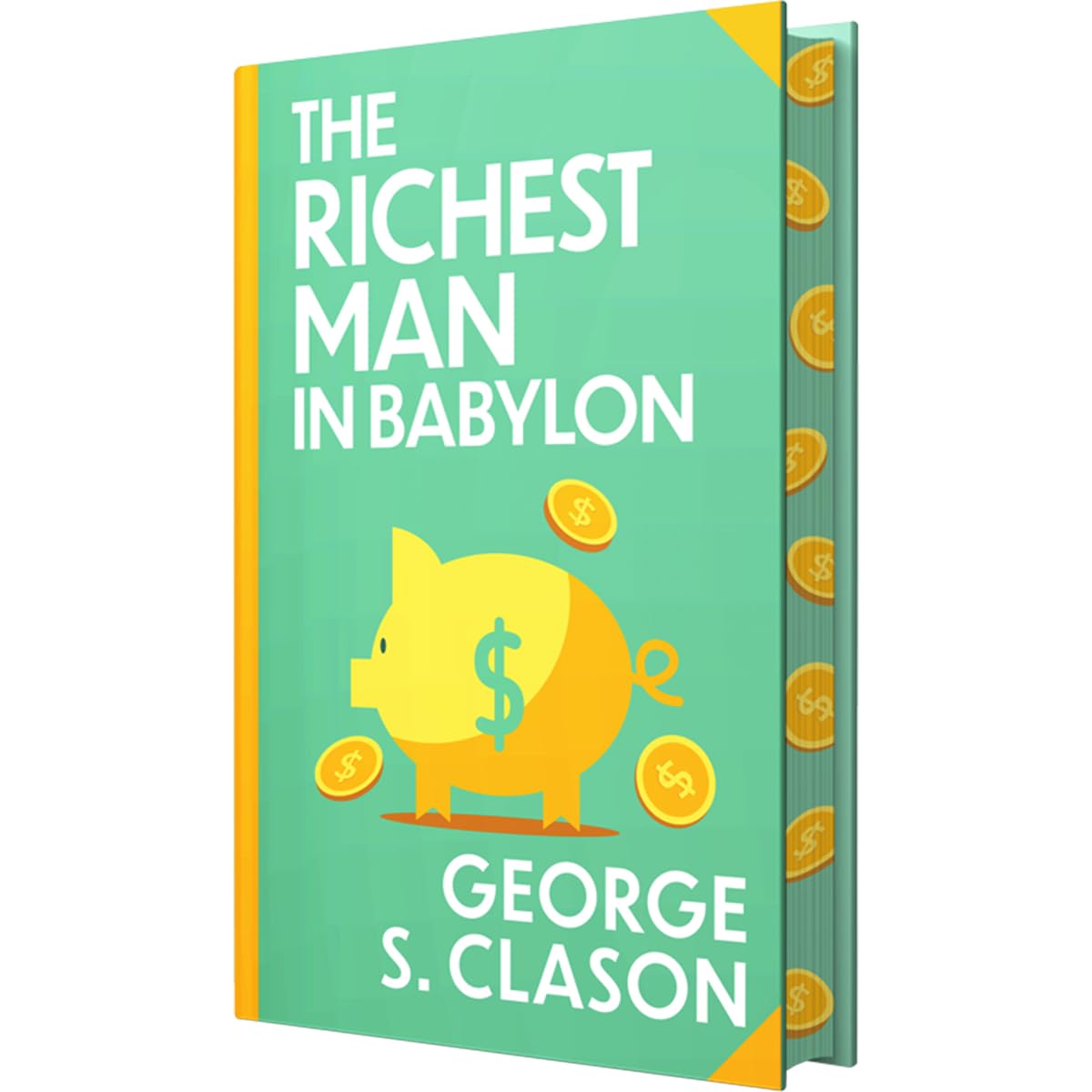 The Richest Man In Babylon by George S. Clason: Wilco Classics Sprayed Edge Premium