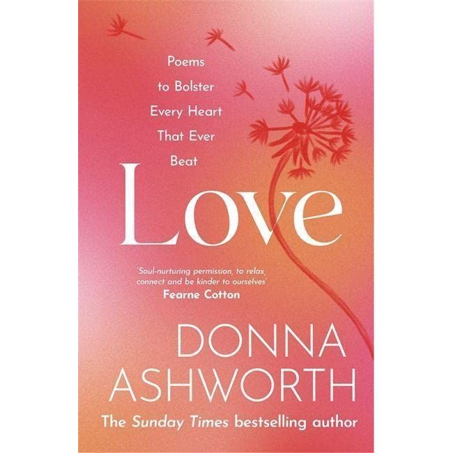 Donna Ashworth 5 Books Collection Set (I Wish I Knew, Love, Loss, Joy Chose You, Life)