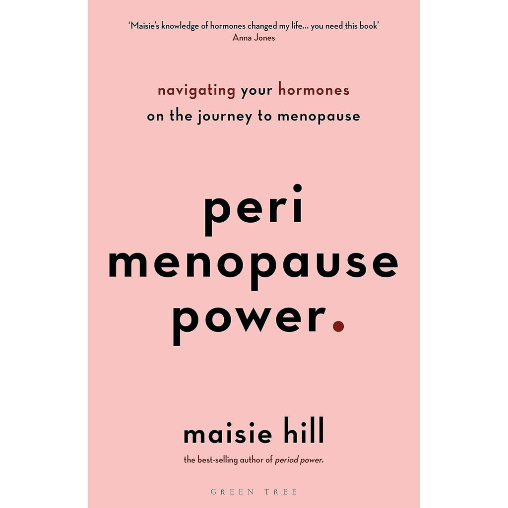 Maisie Hill 3 Books Collection Set(Powerful ,Period Power & Perimenopause Power)