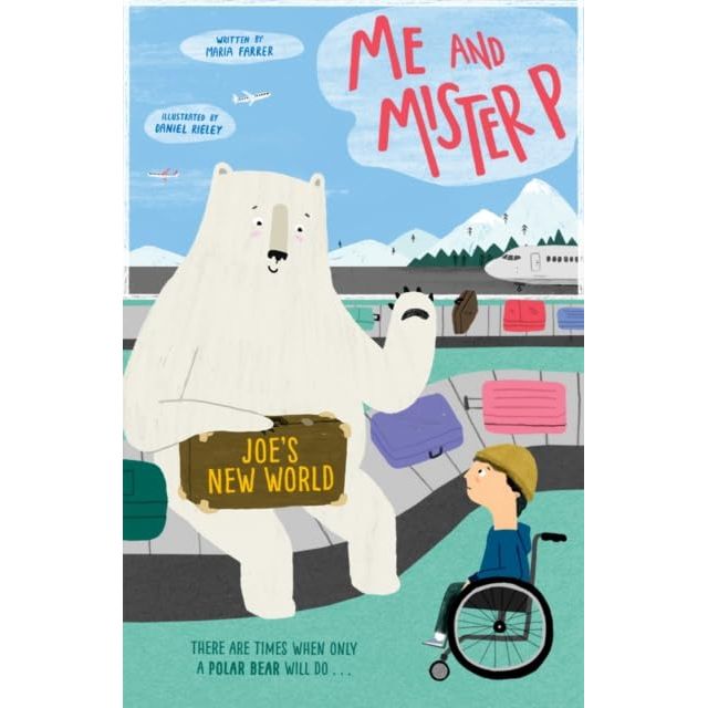 Me and Mister P Series 3 Books Collection Set By Maria Farrer (Me and Mister P, Ruby's Star and Joe's New World)