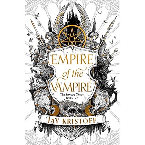 Empire of the Vampire: The blood-soaked first book in the latest series from the SUNDAY TIMES bestselling author of NEVERNIGHT: Book 1