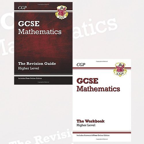 GCSE Maths Revision Guide and Workbook Higher Level 2 Books Bundle Collection (GCSE Maths Workbook (with answers and online edition) - Higher, GCSE Maths Revision Guide (with Online Edition) - Higher)