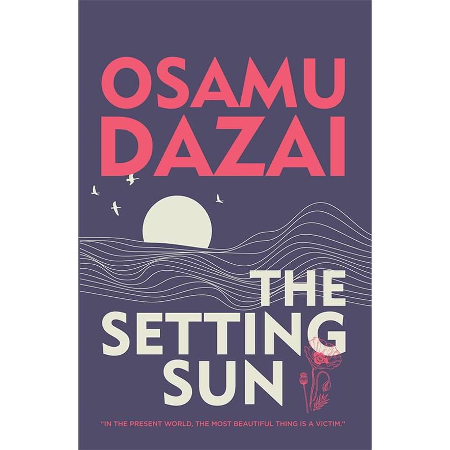 Osamu Dazai 2 Books Collection Set (The Setting Sun, No Longer Human)
