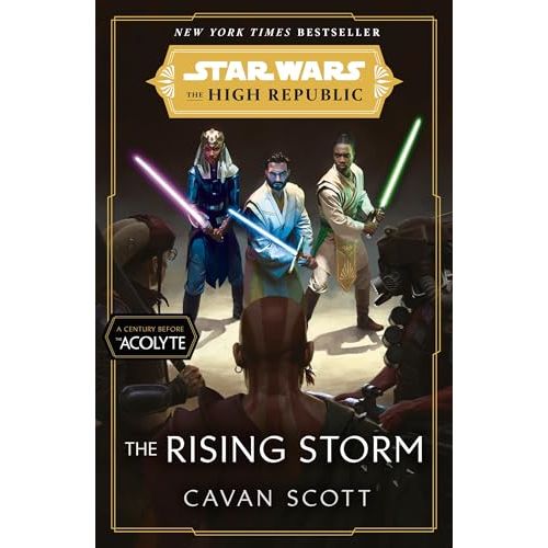 Star Wars: The Rising Storm (The High Republic): (Star Wars: the High Republic Book 2) (Star Wars: The High Republic, 2)