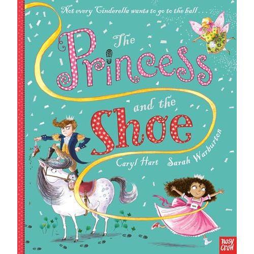 The Princess and the Shoe (Princess Series)