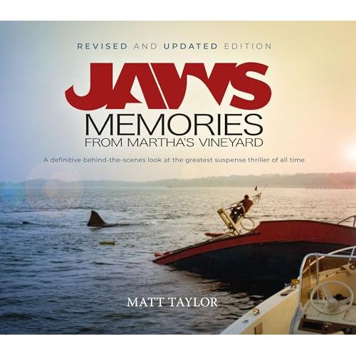 Jaws: Memories from Martha's Vineyard: Revised and Updated Edition: Memories from Martha's Vineyard (Updated and Revised Edition)