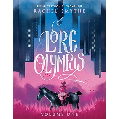 Lore Olympus: Volume One: The multi-award winning Sunday Times bestselling Webtoon series: 1 (Lore Olympus, 1)