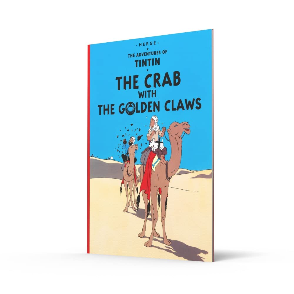 The Crab with the Golden Claws: The Official Classic Children’s Illustrated Mystery Adventure Series (The Adventures of Tintin) by Hergé